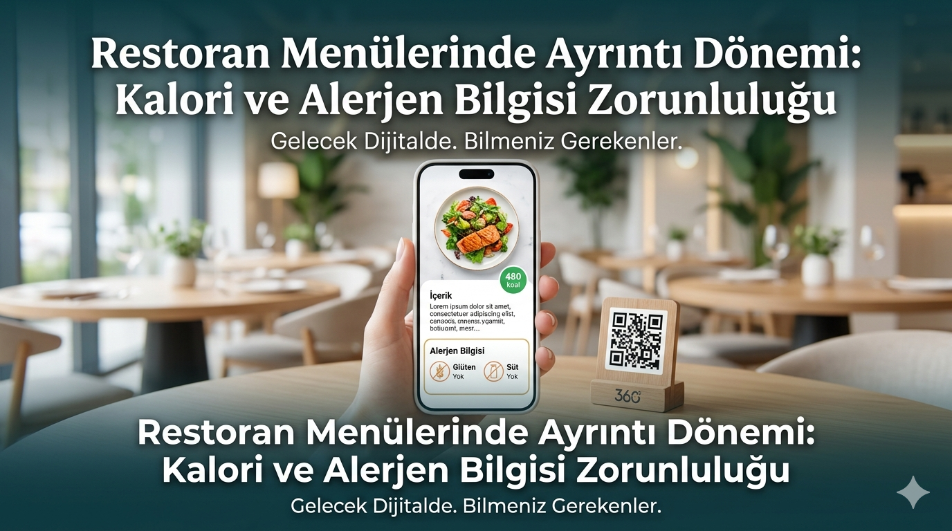 Restoran Menülerinde Arayüz Değişiyor: İçerik, Kalori ve Alerjen Bilgisi Zorunluluğu